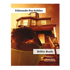 GENERICO - Billie Ruth. Edmundo Paz Soldán