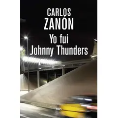 RBA - Yo Fui Johnny Thunders