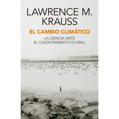 GENERICO - El Cambio Climatico: La Ciencia Ante El Calentamiento Global