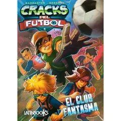 GENERICO - Cracks Del Futbol. El Club Fantasma