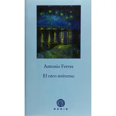 GENERICO - El Otro Universo. Antonio Ferres