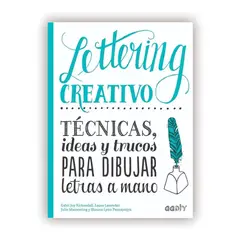 GUSTAVO GILI - Lettering Creativo Técnicas, Ideas Y Trucos