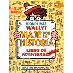 B DE BLOK - ¿dónde Está Wally? Viaje Por La Historia. Martin Handford