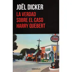 DEBOLSILLO - La Verdad Sobre El Caso Harry Quebert. Joël Dicker