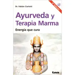 LEA - Ayurveda Y Terapia Marma. Dr. Fabián Ciarlotti