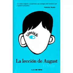 EDITORIAL NORMA - La Lección De August. Wonder. R. J. Palacio