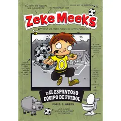 GENERICO - Zeke Meeks Vs El Espantoso Equipo De Fútbol