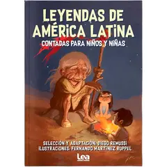 LEA - Leyendas De América Latina Contadas Para Niños