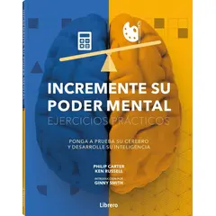 GENERICO - Incremente Su Poder Mental: Ejercicios Practicos