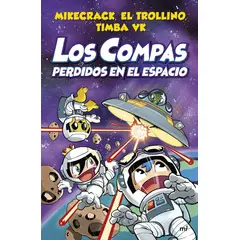 EDICIONES MARTINEZ ROCA - Los Compas Perdidos En El Espacio