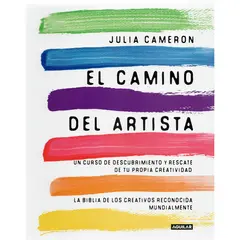 AGUILAR - El Camino Del Artista. Julia Cameron