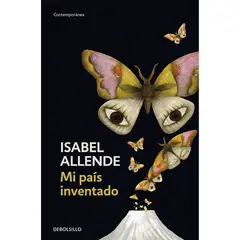 DEBOLSILLO - Mi País Inventado. Isabel Allende