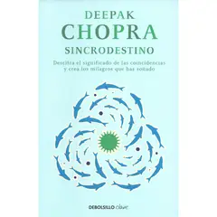 DEBOLSILLO - Sincrodestino. Deepak Chopra