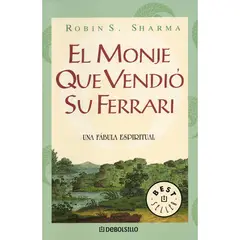 DEBOLSILLO - El Monje Que Vendio Su Ferrari. Robin Sharma