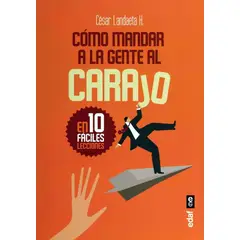 EDAF - Cómo Mandar A La Gente Al Ca-rajo