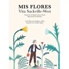GUSTAVO GILI - Mis Flores: Las 25 Flores Más Singulares Y Bellas (t.d)
