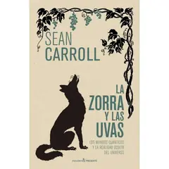 GENERICO - La Z O R R A y Las Uvas: Los Mundos Cuánticos Y La Realidad