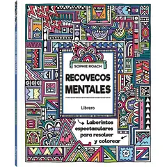 GENERICO - Recovecos Mentales: Laberintos Espectaculares Para Resolver