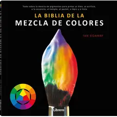 GENERICO - La Biblia De La Mezcla De Colores