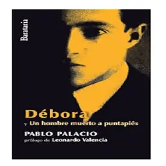 GENERICO - Libro Debora y Un Hombre Muerto a Puntapies