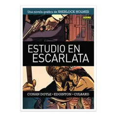 EDITORIAL NORMA - Estudio En Escarlata. Sherlock Holmes 1