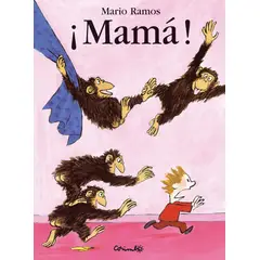 GENERICO - Mama!. Mario Ramos