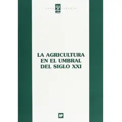 GENERICO - La Agricultura En El Umbral Siglo Xxi
