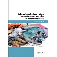 GENERICO - Elaboraciones Básicas Y Platos Elementales Con Pescados