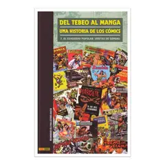 PANINI - Del Tebeo Al Manga. Una Historia De Los Cómics 7