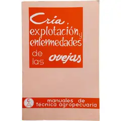 GENERICO - Cría, Explotación Y Enfermedades De Las Ovejas