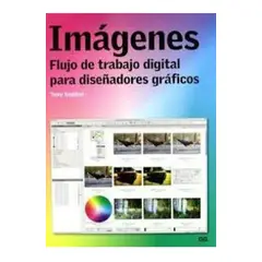 GUSTAVO GILI - Imagenes: Flujo De Trabajo Digital Para Diseñadorres Grafico