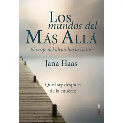 EDAF - Los Mundos Del Más Allá. El Viaje Del Alma Hacia La Luz