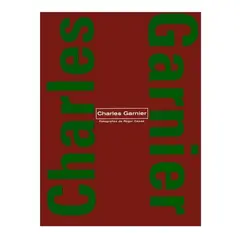 GENERICO - Charles Garnier. Maria Sol Kliczkowski