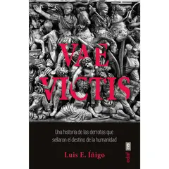 EDAF - Vae Victis. Una Historia De Las Derrotas