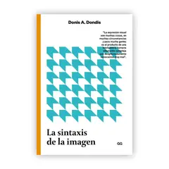 GUSTAVO GILI - La Sintaxis De La Imagen