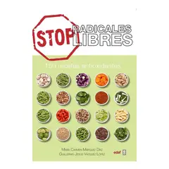EDAF - Stop Radicales Libres. 150 Recetas Antioxidantes