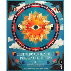 EDAF - Meditación Con Mandalas Para S.A.N.A.R. El Cuerpo