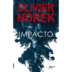 PLATAFORMA - Impacto. Olivier Norek