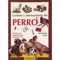 SUSAETA - Cuidado Y Adiestramiento Del Perro. Pequeñas Joyas