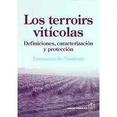 GENERICO - Los Terroirs Vitícolas. Definiciones, Caracterización