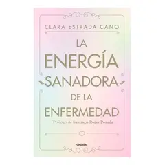 GRIJALBO - La Energía Sanadora De La Enfermedad
