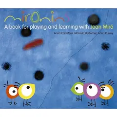 GUSTAVO GILI - Mironins A Book For Playing And Learning With Joan Miró