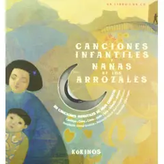 GENERICO - Canciones Infantiles Y Nanas De Los Arrozales. Incluye Cd