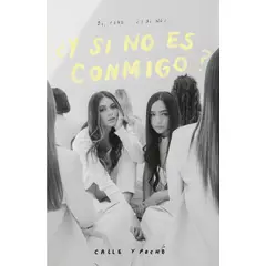 MONTENA - ¿ Y Si No Es Conmigo ? Calle Y Poché