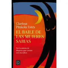 PENGUIN RANDOM HOUSE - El Baile De Las Mujeres Sabias. Clarissa Pinkola Estés