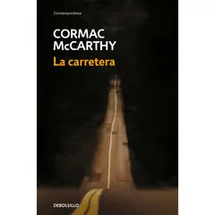 PENGUIN RANDOM HOUSE - La Carretera. Cormac Mccarthy