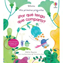 USBORNE - Por Qué Tengo Que Compartir? Mis Primeras Preguntas (t.d)