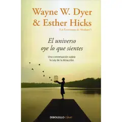 PENGUIN RANDOM HOUSE - El Universo Oye Lo Que Sientes