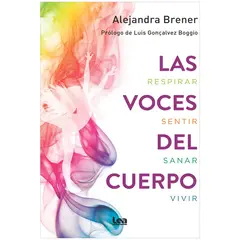 LEA - Las Voces Del Cuerpo. Alejandra Brener