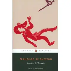 PENGUIN CLASICOS - La Vida Del Buscón. Francisco De Quevedo